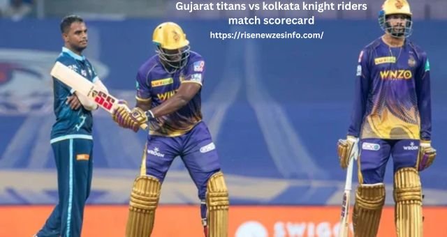 gujarat titans vs kolkata knight riders match scorecard