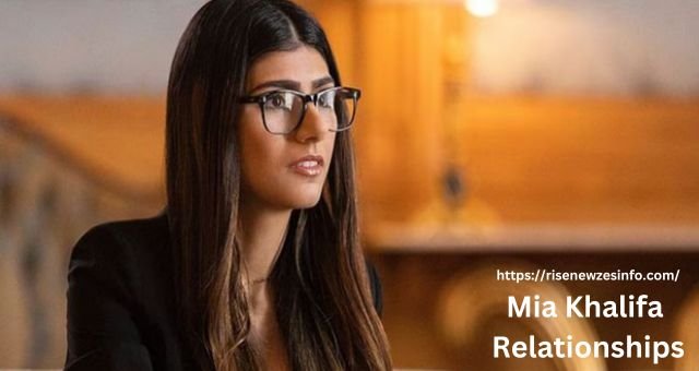 Mia Khalifa Relationships